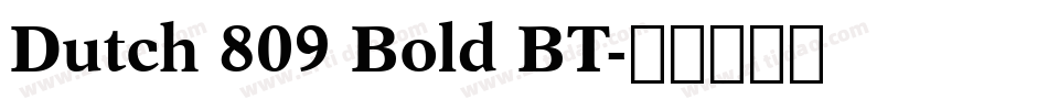 Dutch 809 Bold BT字体转换